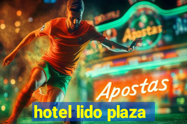 hotel lido plaza